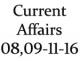 Current Affairs 8th - 9th November 2016