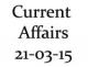 Current Affairs 21st March 2015