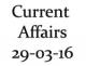 Current Affairs 29th March 2016