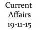 Current Affairs 19th November 2015 