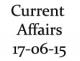 Current Affairs 17th June 2015