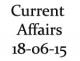 Current Affairs 18th June 2015