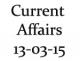 Current Affairs 13th March 2015
