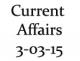 Current Affairs 3rd March 2015