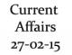 Current Affairs 27th February 2015