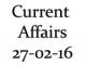 Current Affairs 27th February 2016