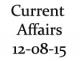 Current Affairs 12th August 2015