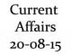 Current Affairs 20th August 2015