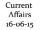 Current Affairs 16th June 2015