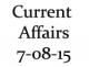 Current Affairs 7th August 2015