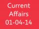 Current Affairs 1st April 2014