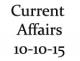 Current Affairs 10th October 2015