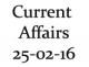 Current Affairs 25th February 2016
