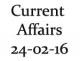 Current Affairs 24th February 2016
