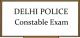 Delhi Police Constable Executive Exam