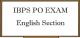 IBPS PO Exam: English Section Syllabus and Must Preparation Tips