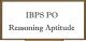 IBPS PO Exam : Reasoning Preparation Tips and Syllabus