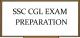 SSC CGL Examination Preparation