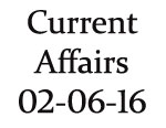 Current Affairs 2 June 2016