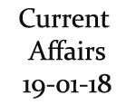 Current Affairs 19th January 2018