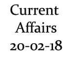Current Affairs 20th February 2018