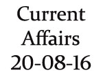 Current Affairs 20th August 2016