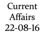 Current Affairs 22nd August 2016
