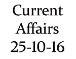 Current Affairs 25th October 2016