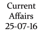 Current Affairs 25th July 2016