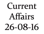Current Affairs 26th August 2016