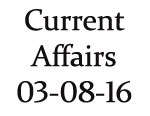 Current Affairs 3rd August 2016