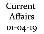 Current Affairs 1st April 2019 