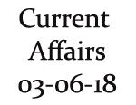 Current Affairs 3rd June 2018