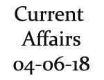 Current Affairs 4th June 2018