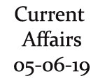 Current Affairs 5th June 2019