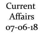 Current Affairs 7th June 2018
