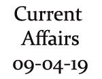 Current Affairs 9th April 2019