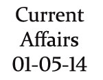 Current Affairs 1st May 2014