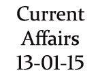 Current Affairs 13th January 2015