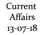 Current Affairs 13th July 2018