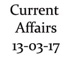 Current Affairs 13th March 2017
