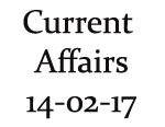 Current Affairs 14th February 2017