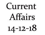 Current Affairs 14th December 2018