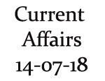 Current Affairs 14th July 2018
