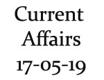 Current Affairs 17th May 2019 