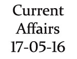Current Affairs 17 May 2016