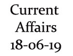 Current Affairs 18th June 2019