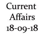 Current Affairs 18th September 2018