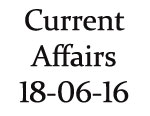 Current Affairs 18th June 2016