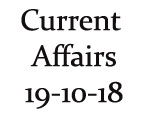 Current Affairs 19th October 2018